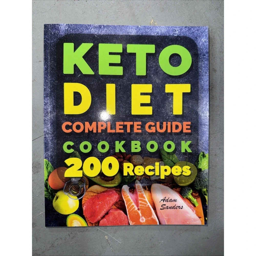 Keto Diet Complete Guide Cookbook 200 Recipes Adam Sanders